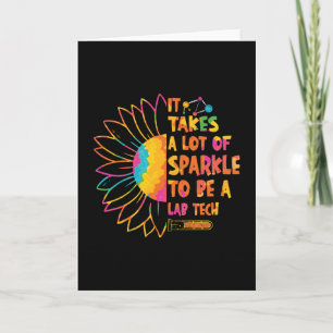 It Takes A Lot Of Sparkle Laboratory Technician Card
