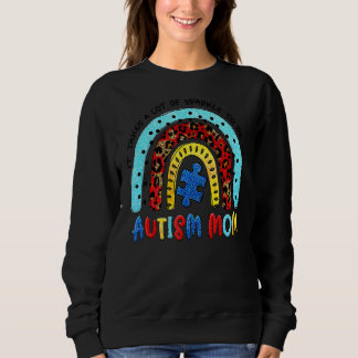 It Takes A Lot Of Sparkle To Be An Autism Mom Sweatshirt
