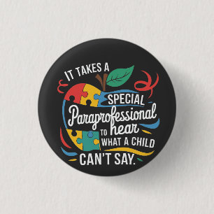It Takes a Paraprofessional to Hear What a Child Button