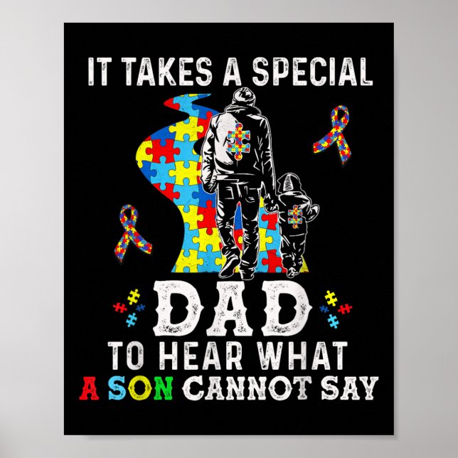 It Takes A Special Dad To Hear What A Son Cannot S Poster (Front)