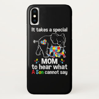 It takes a special mom to hear what a son Autism iPhone X Case