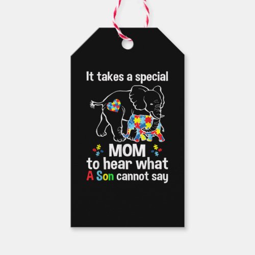 It takes a special mom to hear what a son Autism Gift Tags