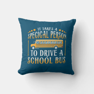 It Takes A Special Person To Drive School Bus Throw Pillow