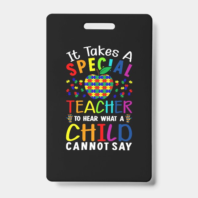 It Takes A Special Teacher Badge (Front)