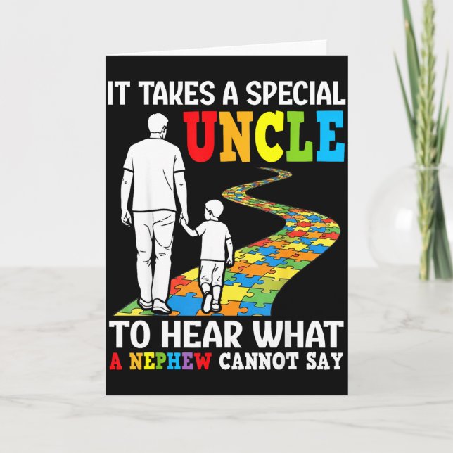 It Takes A Special Uncle To Hear What A Nephew Can Card (Front)