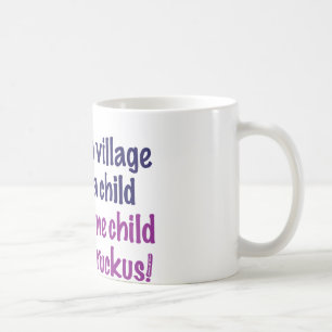 It takes a village… coffee mug
