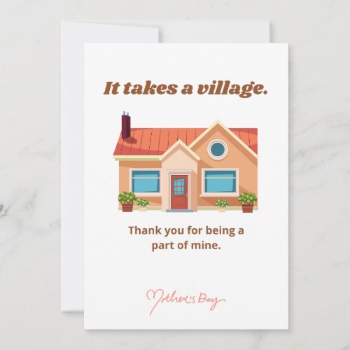 It Takes a VillageHappy Mothers Day Holiday Card