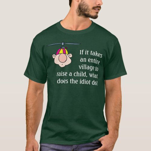 It takes a village T_Shirt