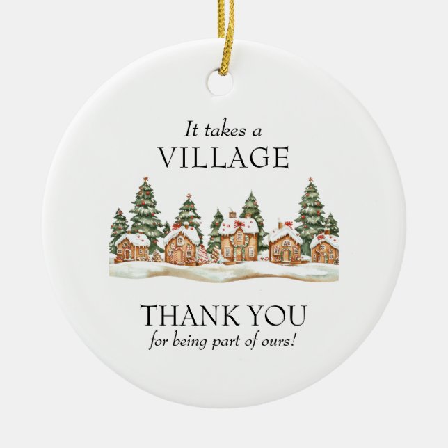 It Takes a Village Teacher Appreciation Christmas Ceramic Ornament (Front)