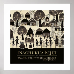 It Takes a Village - Tribal African Heritage Frame Poster