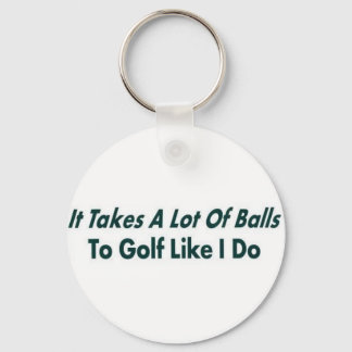It Takes ALot of Balls Keychain