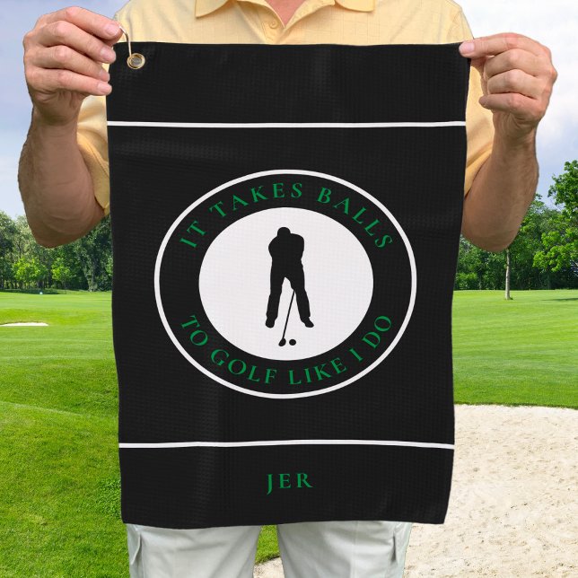 It Takes Balls To Golf Like I Do Golfer Golf Towel (Golf Balls Humor Golfer Sports Pun Monogram Black Golf Towel)