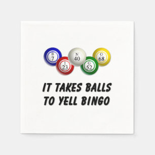 It Takes Balls To Yell Bingo Napkins
