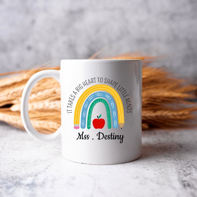 It Takes Big Heart To Change Little Minds Teacher Coffee Mug (Creator Uploaded)