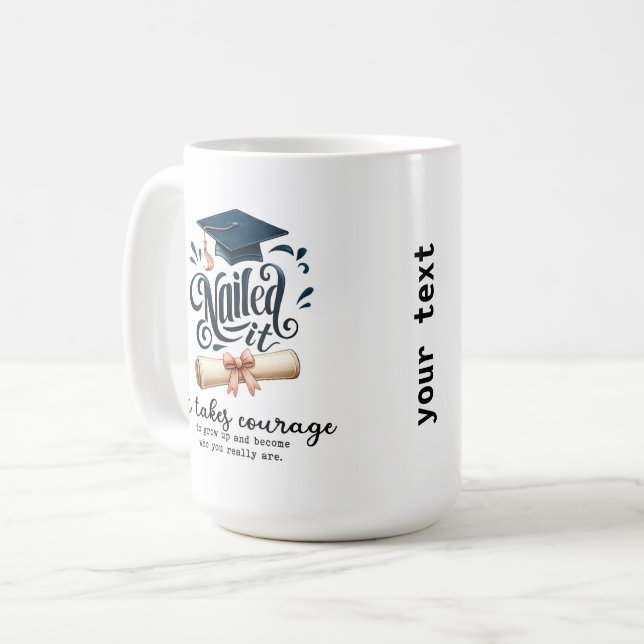 It takes courage coffee mug (Front Left)