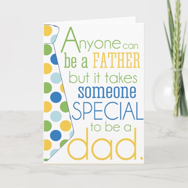 It Takes Someone Special to be A Dad Card (Front)