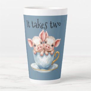 It Takes Two Teacup Piglets Latte Mug