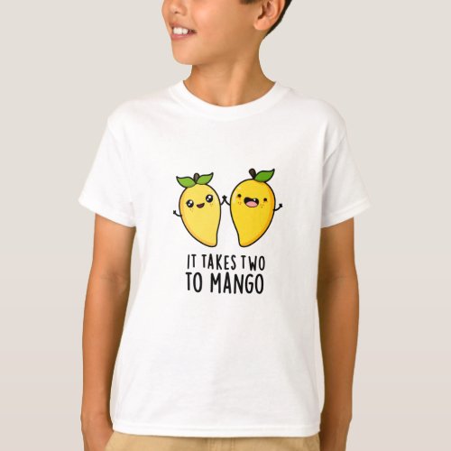 It Takes Two To Mango Funny Dancing Fruit Pun T_Shirt