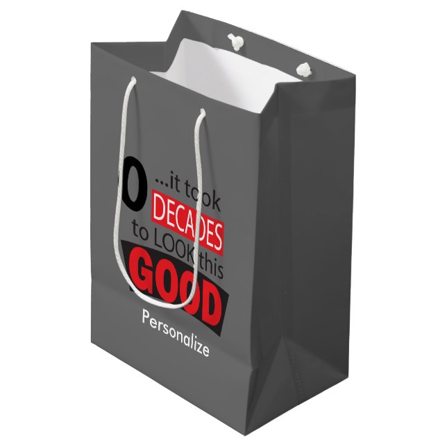It Took 0 Decades to Look this Good - Gray  Medium Gift Bag (Front Angled)