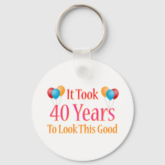 It Took 40 Years To Look This Good Keychain