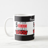 It Took 5 Decades to Look this Good | 50th Coffee Mug (Left)