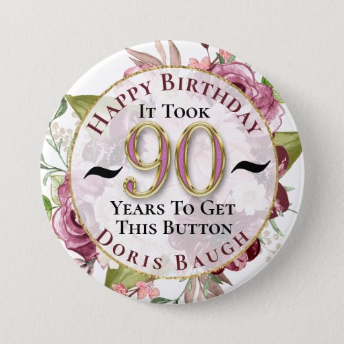 It Took 90 Years To Get This Button _ Birthday