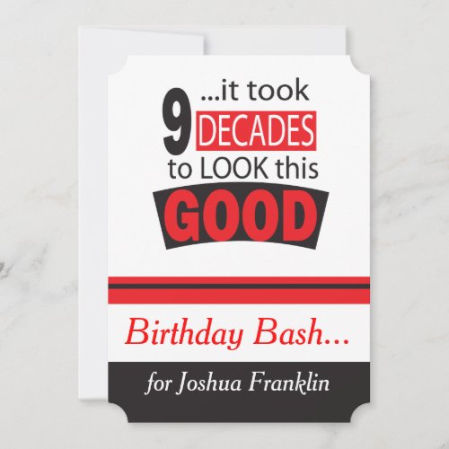 It Took 9 Decades to Look this Good 90th Birthday Invitation