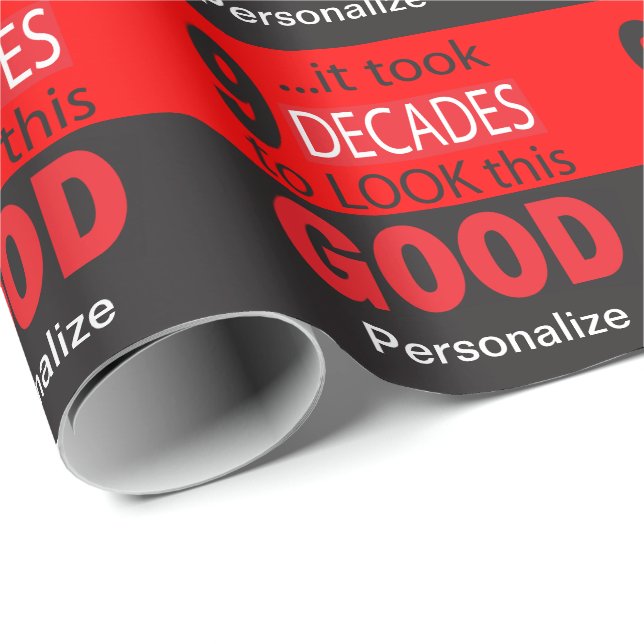 It Took 9 Decades to Look this Good 90th Birthday Wrapping Paper (Roll Corner)