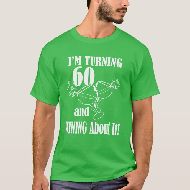 It Took Me 60 Years To Create This Masterpiece 60t T-Shirt (Front)