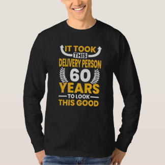 It took this Delivery Person 60 Years to look this T-Shirt