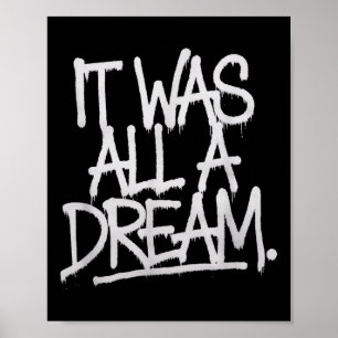 It Was A Dream Men Women Rap 1990s Music Hip Hop Poster