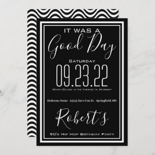 "It Was A Good Day" Birthday Party Invitation