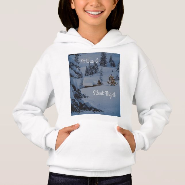 It Was A Silent Night Hoodie (Front)