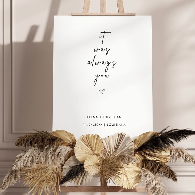 It Was Always You Quote Wedding Sign (Creator Uploaded)