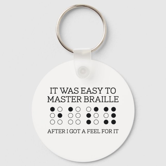 It Was Easy To Master Braille Keychain (Front)