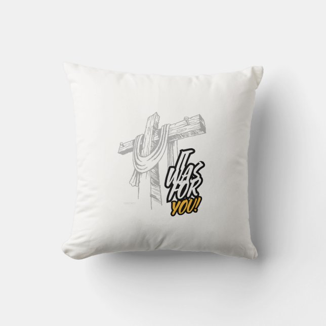 It Was For You Throw Pillow (Front)