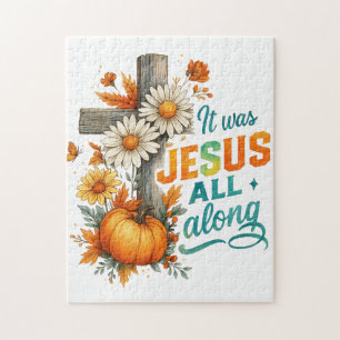 It Was Jesus.... Jigsaw Puzzle