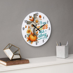 It Was Jesus.... Large Clock