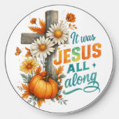 It was Jesus.... Wireless Charger (Front)