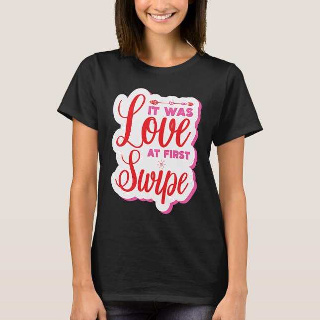 It Was Love At First Swipe Couple Wedding Bachelor T-Shirt (Front)