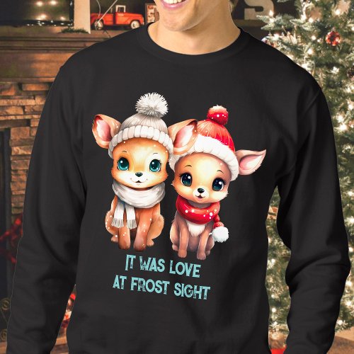 It was love at frost sight Cute Deer Christmas Sweatshirt