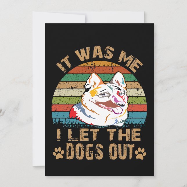 It Was Me I Let The Dogs Out Invitation (Front)
