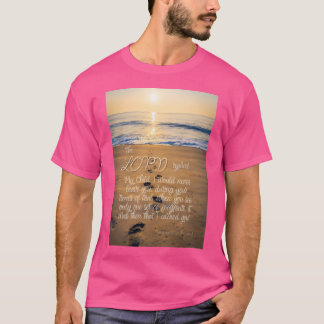 It Was Then I Carried You T-Shirt