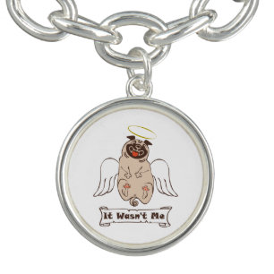 It Wasn't Me angel pug funny quote    Bracelet