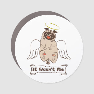 It Wasn't Me angel pug funny quote Car Magnet