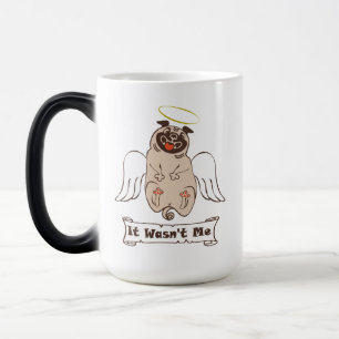 It Wasn't Me angel pug funny quote Color Morph Mug