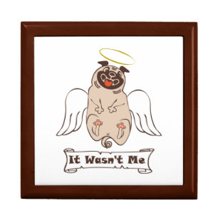 It Wasn't Me angel pug funny quote    Gift Box