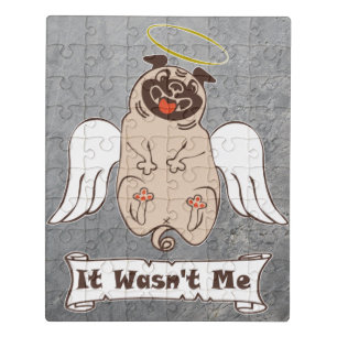 It Wasn't Me angel pug funny quote Jigsaw Puzzle