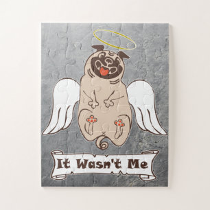 It Wasn't Me angel pug funny quote Jigsaw Puzzle