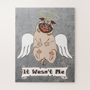 It Wasn't Me angel pug funny quote Jigsaw Puzzle